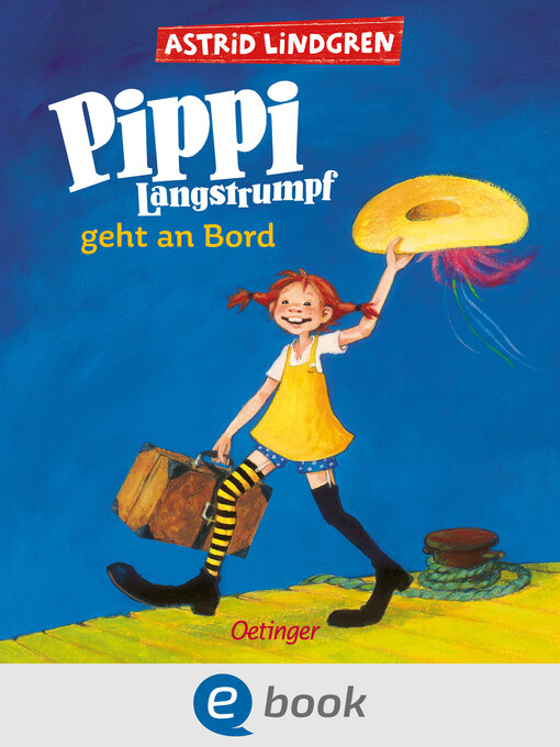Title details for Pippi Langstrumpf 2. Pippi Langstrumpf geht an Bord by Astrid Lindgren - Wait list
